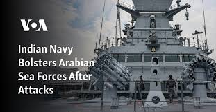 Indian Navy deploys warships in the Arabian Sea after drone attacks
