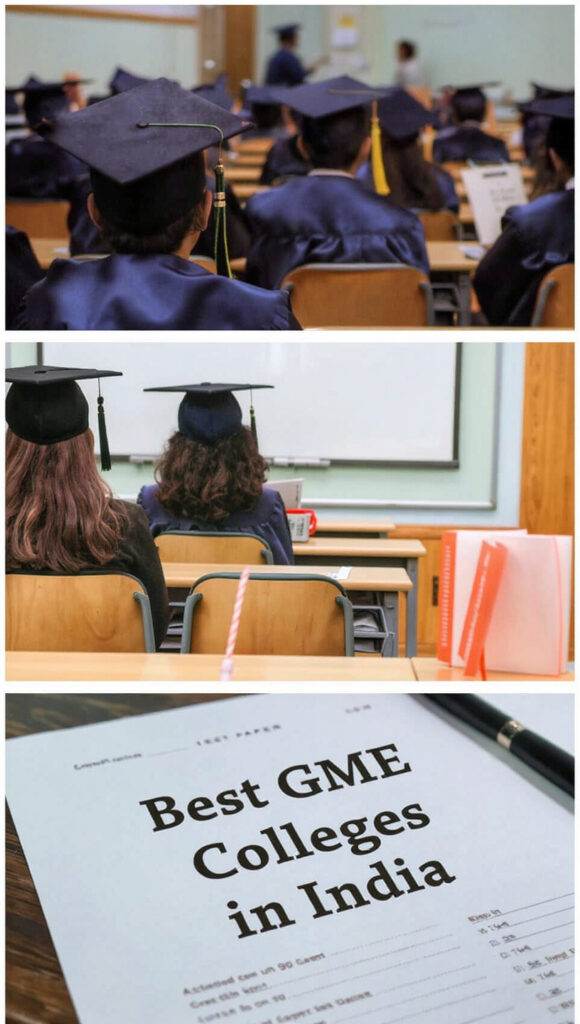 Best GME Colleges in India