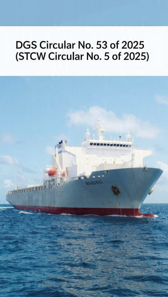 DGS Circular No. 53 of 2025(STCW Circular No. 05 of 2025)